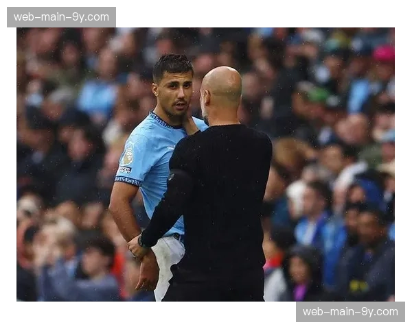 罗德里专访：谈论后腰位置的重要性与自己的领袖角色